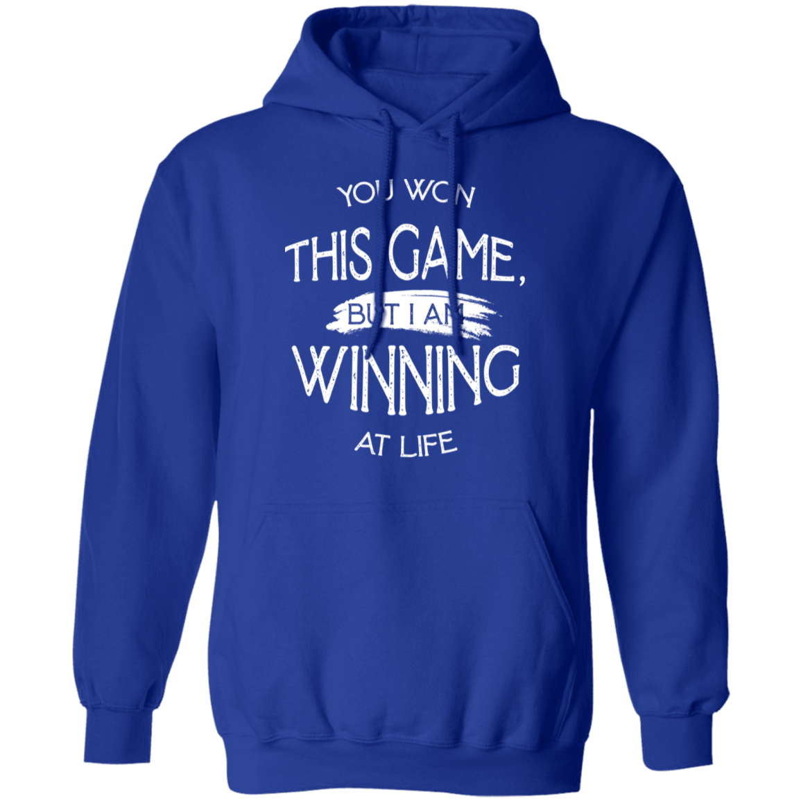 You Won At This Game Hoodie