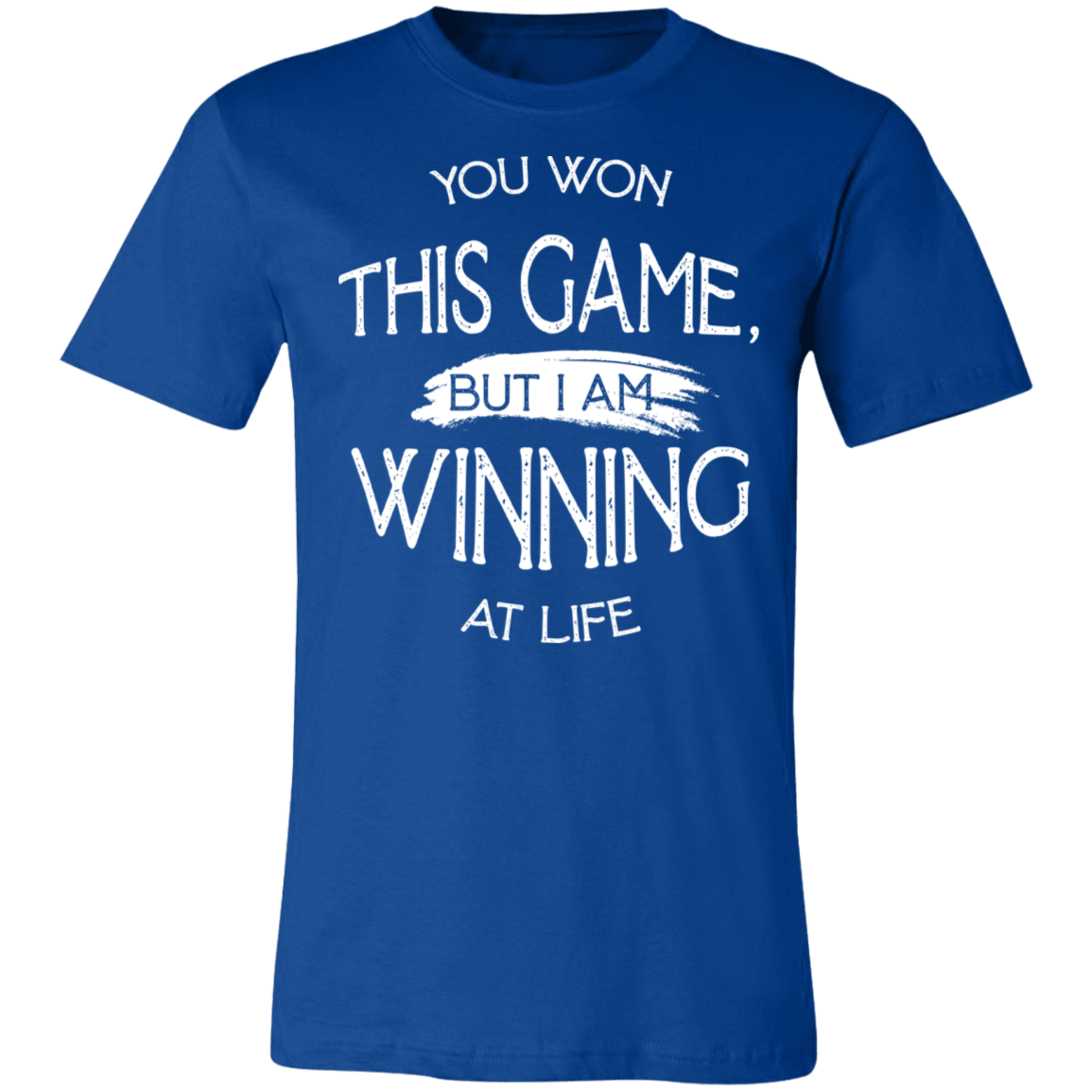 You Won This Game Unisex Tee