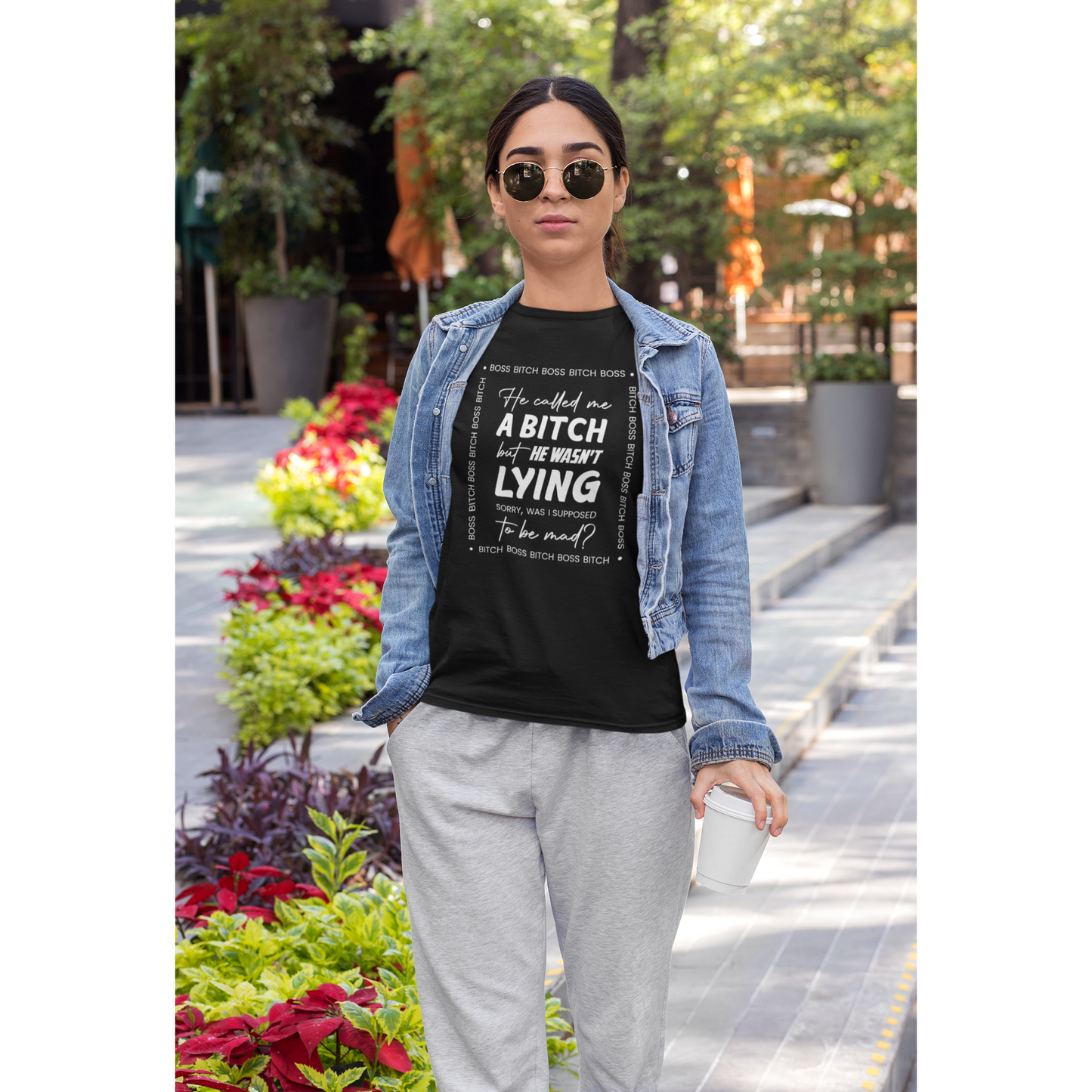 Boss B*tch Unisex Tee | He Called Me a Bitch, Was I Supposed to Be Mad